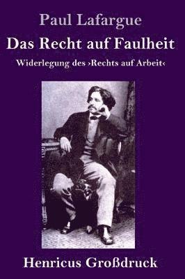 bokomslag Das Recht auf Faulheit (Grodruck)