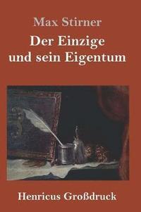 bokomslag Der Einzige und sein Eigentum (Grodruck)