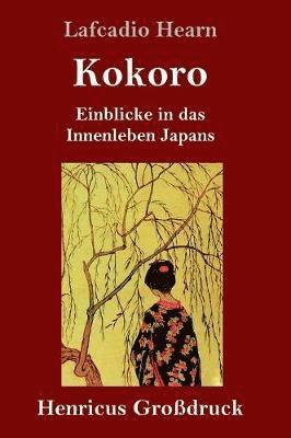 bokomslag Kokoro (Großdruck)