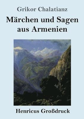 bokomslag Marchen und Sagen aus Armenien (Grossdruck)