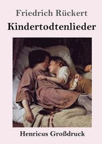 bokomslag Kindertodtenlieder (Grodruck)