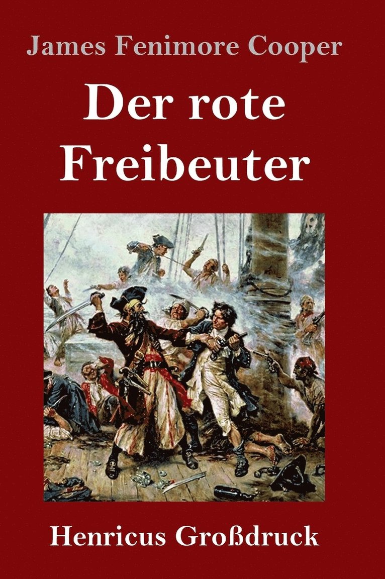 James Fenimore Cooper - rote Freibeuter (Großdruck), Inbunden