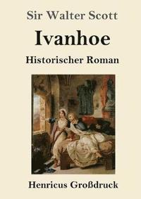 bokomslag Ivanhoe (Großdruck)
