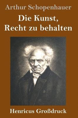 bokomslag Die Kunst, Recht zu behalten (Grodruck)