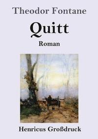 bokomslag Quitt (Großdruck)