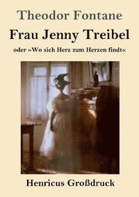 bokomslag Frau Jenny Treibel (Großdruck)