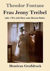 bokomslag Frau Jenny Treibel (Grossdruck)