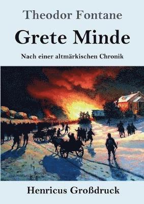 bokomslag Grete Minde (Großdruck)