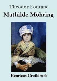 bokomslag Mathilde Möhring (Großdruck)