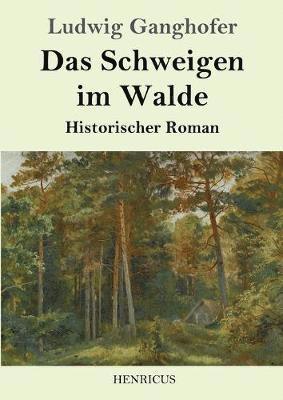 Schweigen im Walde