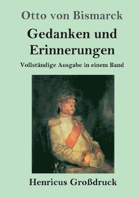 bokomslag Gedanken und Erinnerungen (Grodruck)