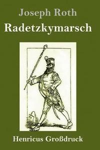 bokomslag Radetzkymarsch (Großdruck)