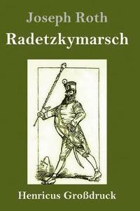 bokomslag Radetzkymarsch (Grodruck)