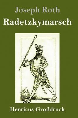 bokomslag Radetzkymarsch (Großdruck)