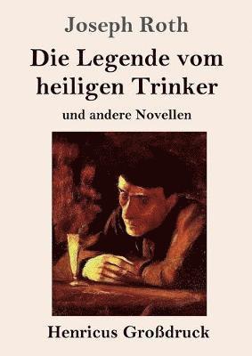 bokomslag Die Legende vom heiligen Trinker (Grodruck)