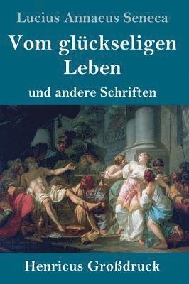 Vom glckseligen Leben (Grodruck) 1