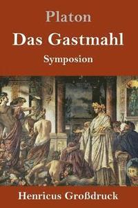 bokomslag Gastmahl (Großdruck)