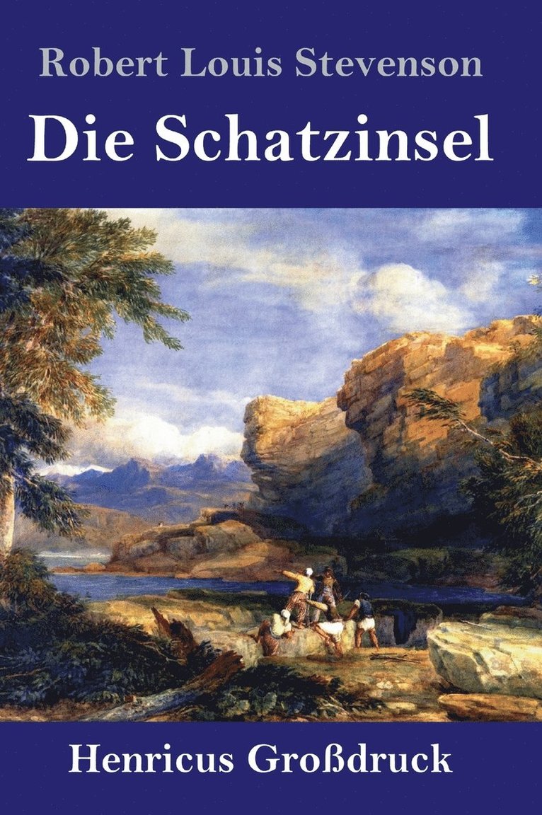 Robert Louis Stevenson - Schatzinsel (Großdruck), Inbunden