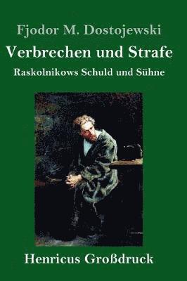 bokomslag Verbrechen und Strafe (Großdruck)