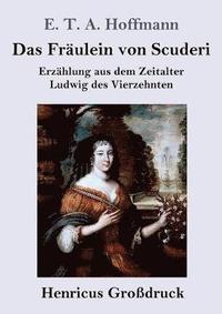 bokomslag Das Frulein von Scuderi (Grodruck)