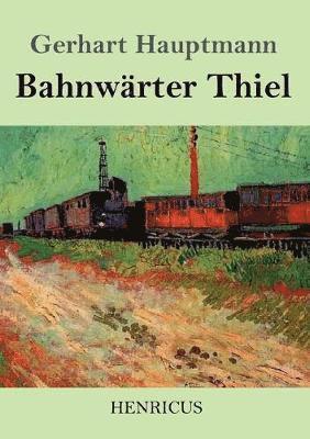 Bahnwrter Thiel 1