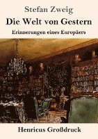 Die Welt von Gestern (Großdruck)