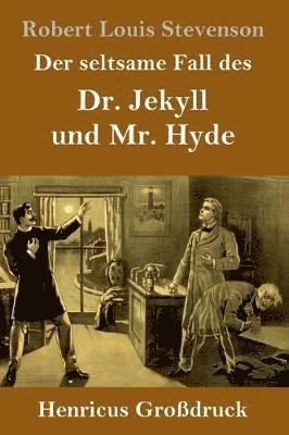 Robert Louis Stevenson - seltsame Fall des Dr. Jekyll und Mr. Hyde (Großdruck), Inbunden