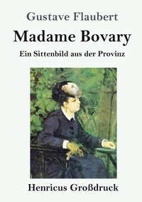 bokomslag Madame Bovary (Großdruck)
