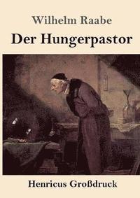 bokomslag Der Hungerpastor (Grodruck)