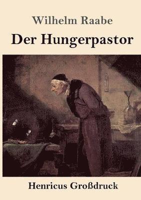 bokomslag Der Hungerpastor (Grodruck)