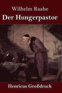 bokomslag Der Hungerpastor (Grodruck)