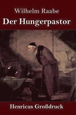 Der Hungerpastor (Grodruck) 1