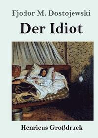bokomslag Der Idiot (Grodruck)