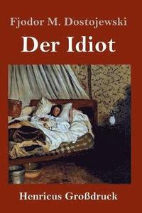 bokomslag Der Idiot (Grodruck)