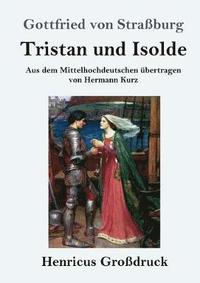 bokomslag Tristan und Isolde (Grossdruck)