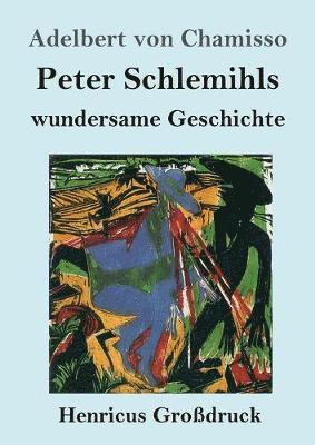 Peter Schlemihls wundersame Geschichte (Grodruck) 1