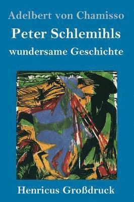 bokomslag Peter Schlemihls wundersame Geschichte (Grodruck)