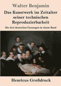 bokomslag Das Kunstwerk im Zeitalter seiner technischen Reproduzierbarkeit (Grossdruck)