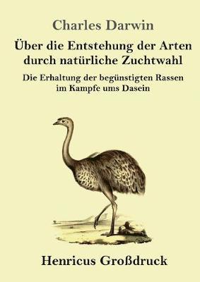 bokomslag ber die Entstehung der Arten durch natrliche Zuchtwahl (Grodruck)