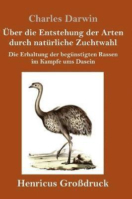 bokomslag ber die Entstehung der Arten durch natrliche Zuchtwahl (Grodruck)