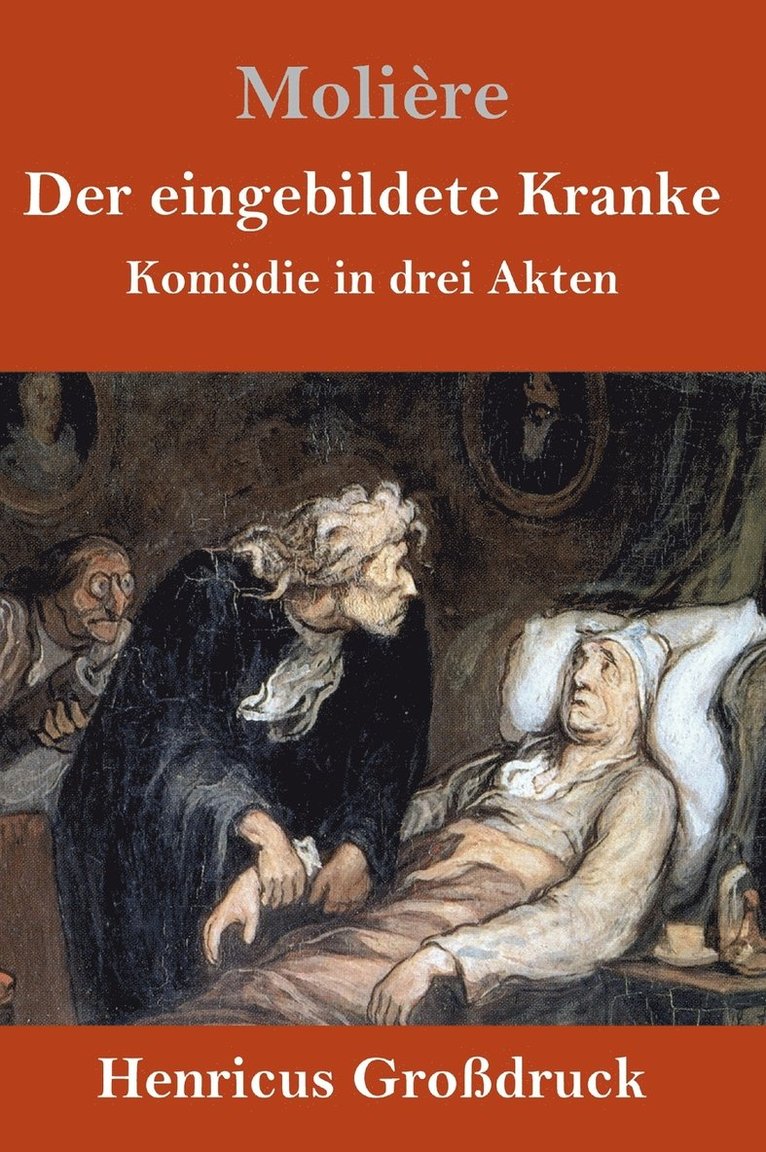 Molière - eingebildete Kranke (Großdruck), Inbunden
