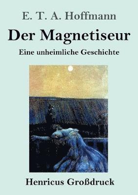 bokomslag Der Magnetiseur (Grodruck)