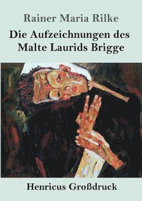Die Aufzeichnungen des Malte Laurids Brigge (Grossdruck) 1