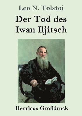 bokomslag Der Tod des Iwan Iljitsch (Grodruck)