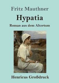 bokomslag Hypatia (Großdruck)