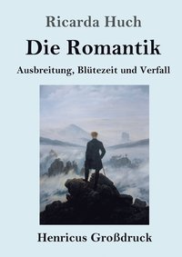 bokomslag Die Romantik (Grossdruck)