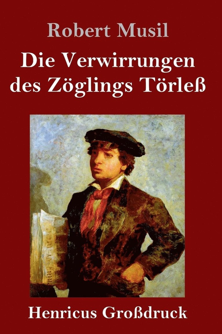 Verwirrungen des Zöglings Törleß (Großdruck) 1