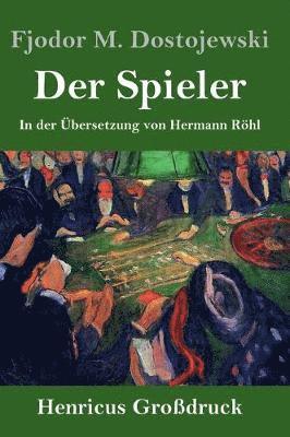 bokomslag Der Spieler (Grodruck)