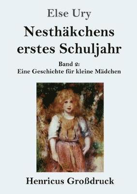 Nesthakchens erstes Schuljahr (Grossdruck) 1