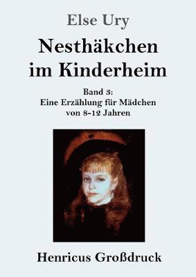 Nesthakchen im Kinderheim (Grossdruck) 1